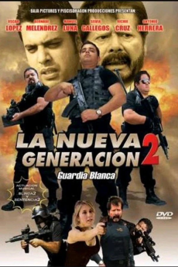 La Nueva Generacion 2: Guardia Blanca Poster