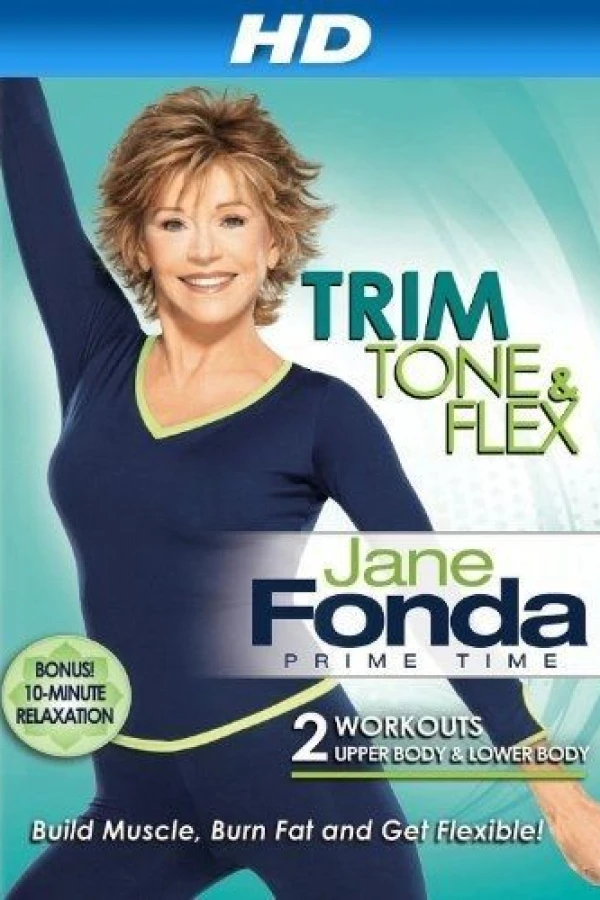 Jane Fonda Prime Time: Trim, Tone Flex Poster