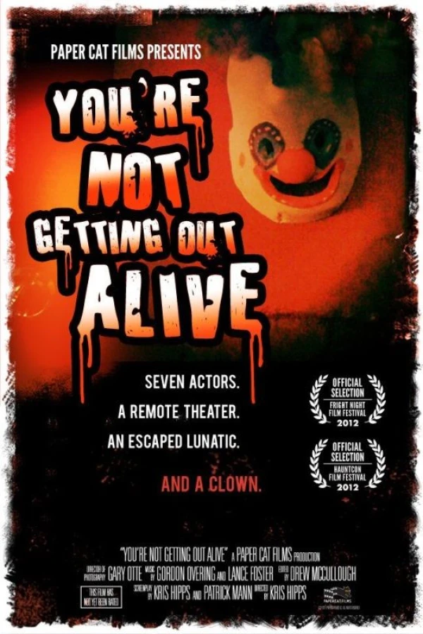 You're Not Getting Out Alive Poster