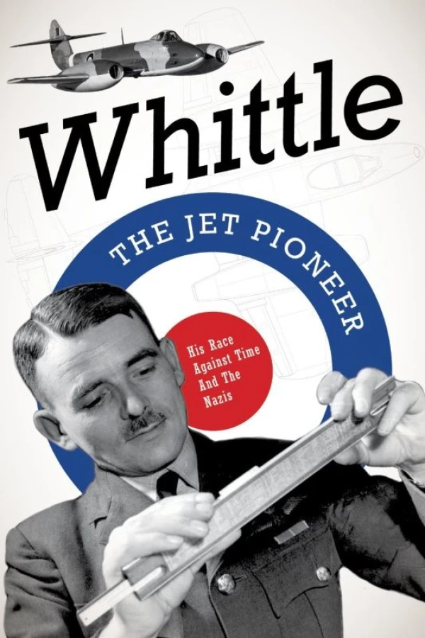 Whittle: The Jet Pioneer Poster