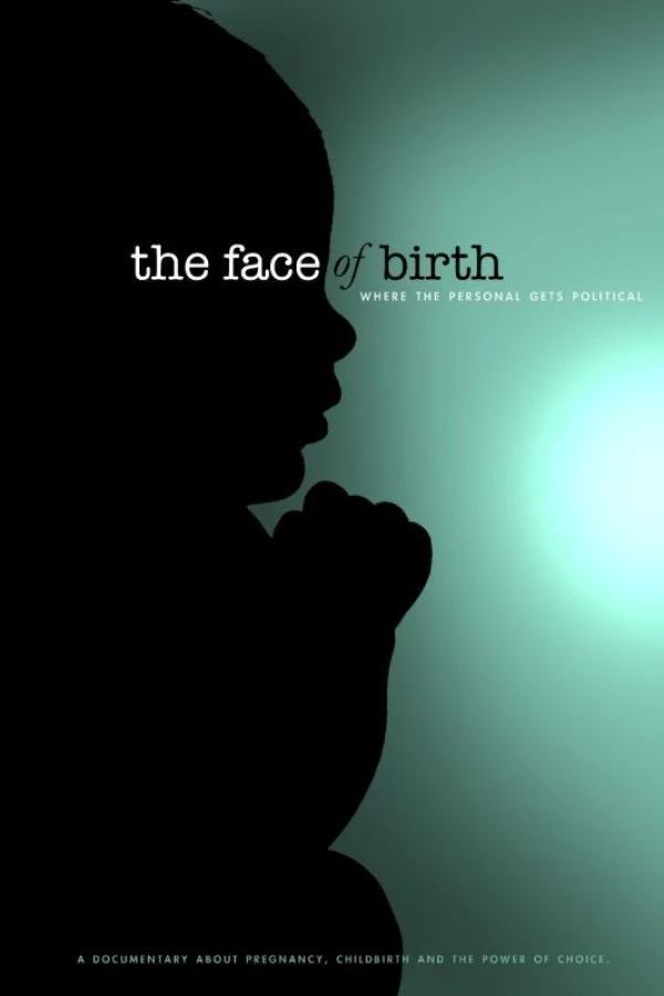 The Face of Birth Poster