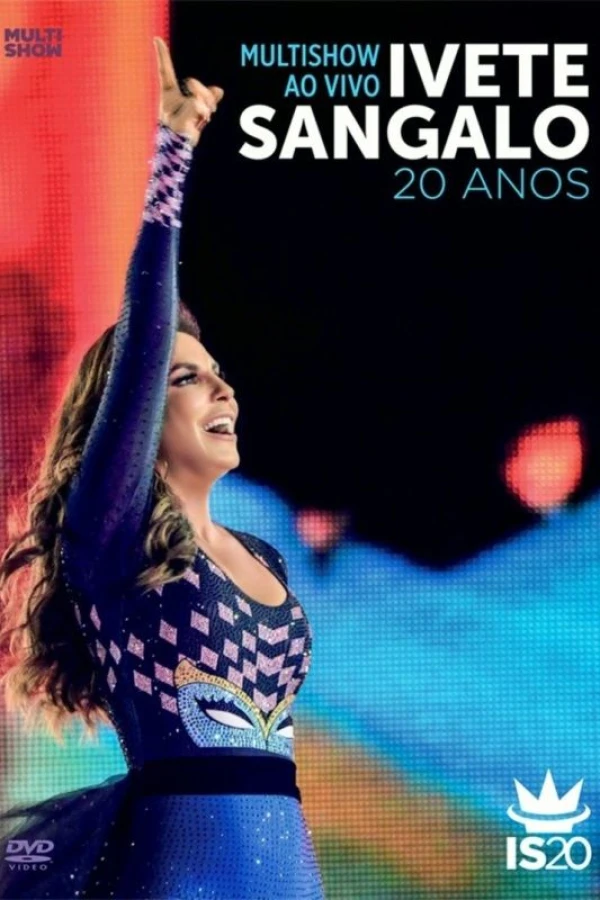 Multishow Ao Vivo: Ivete Sangalo 20 Anos Poster