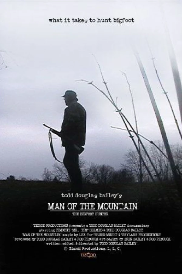 Man of the Mountain: The Bigfoot Hunter Poster