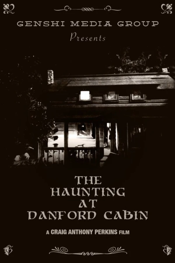 The Haunting at Danford Cabin Poster