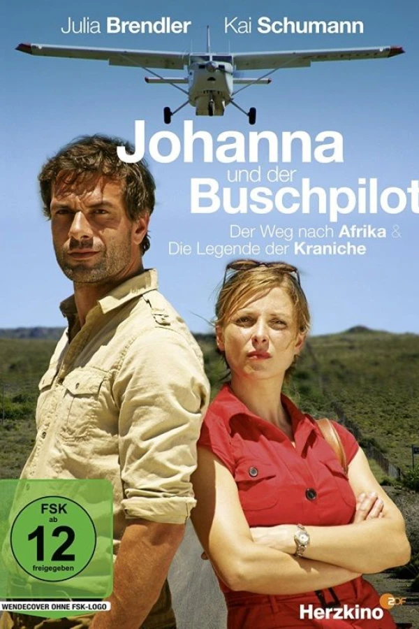 Johanna und der Buschpilot - Die Legende der Kraniche Poster