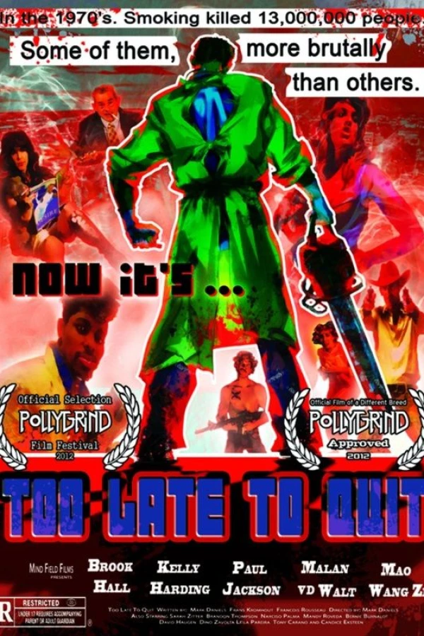 Too Late to Quit Poster