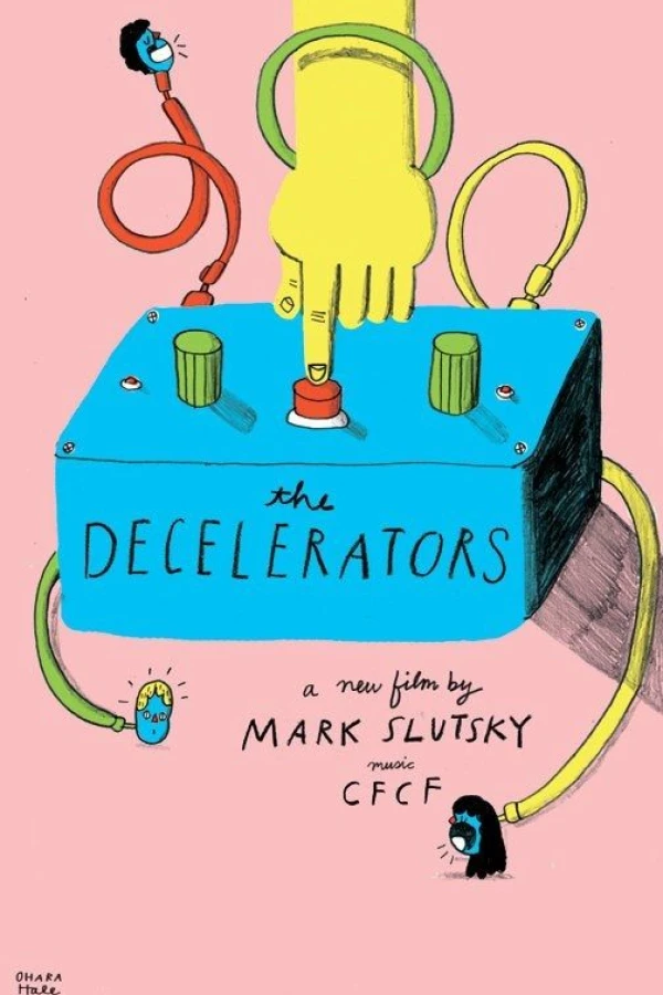 The Decelerators Poster