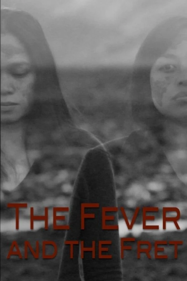 The Fever and the Fret Poster