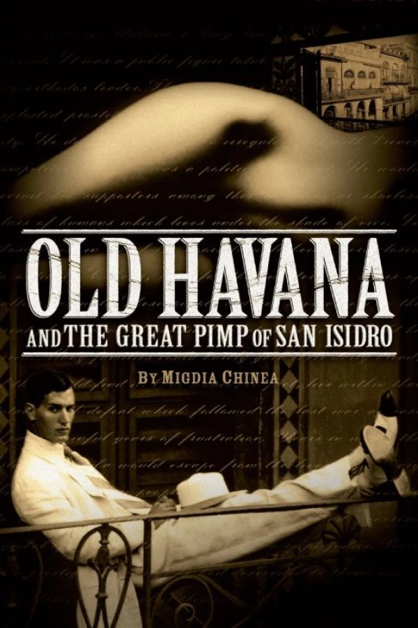 Old Havana and the Great Pimp of San Isidro Poster