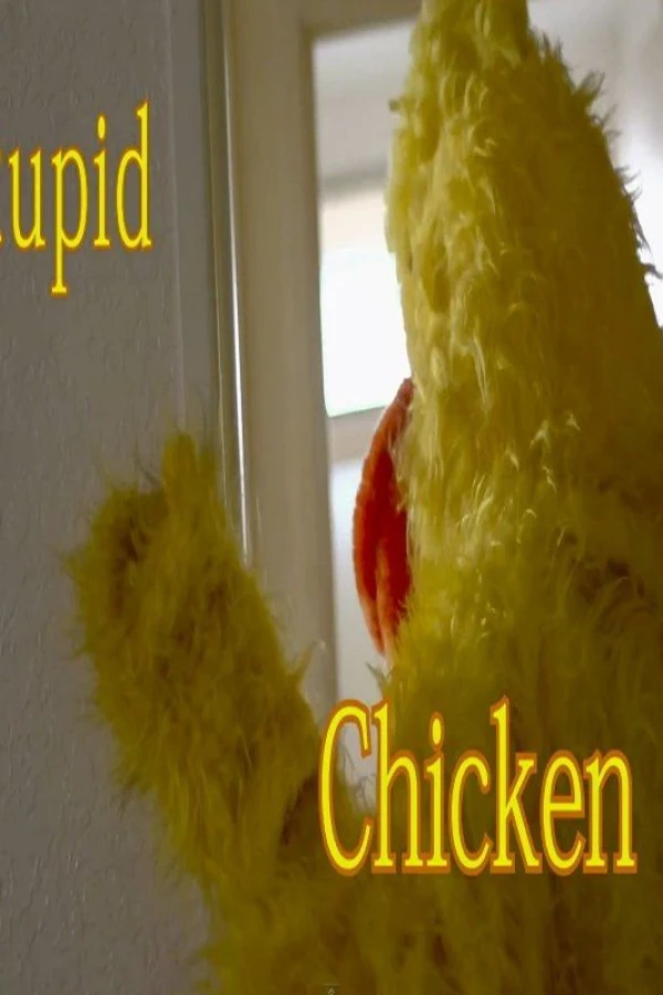 Stupid Chicken Poster