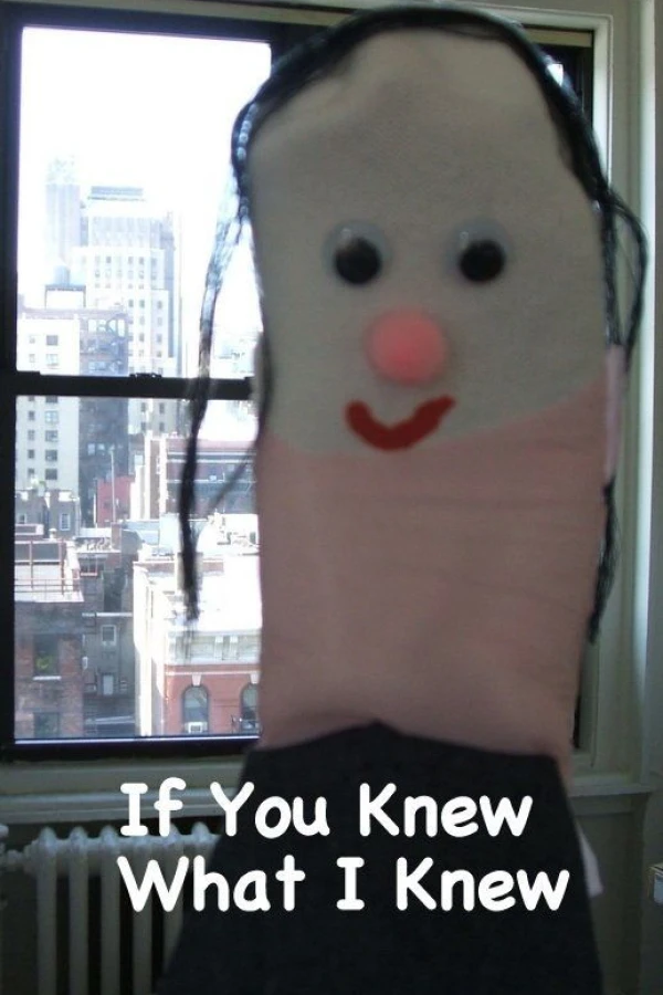 If You Knew What I Knew Poster