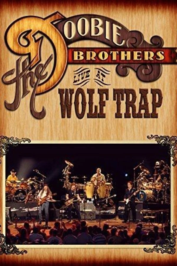 The Doobie Brothers: Live at Wolf Trap Poster