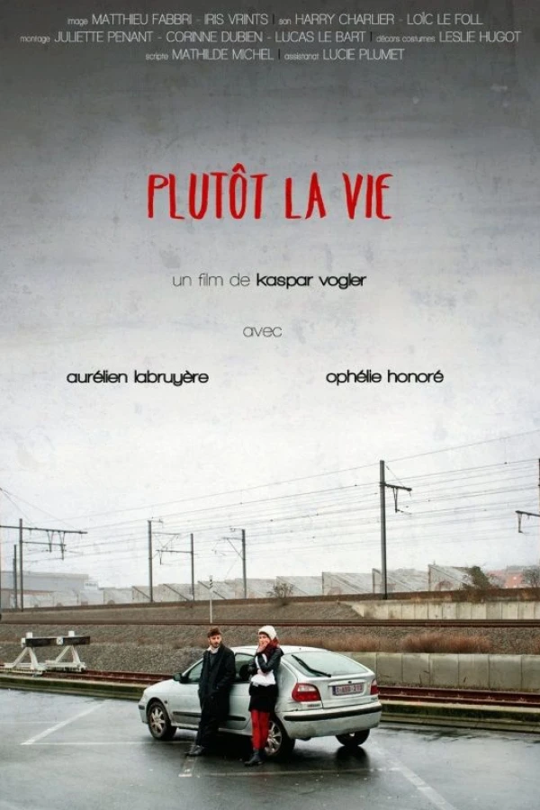 Plutôt la vie Poster
