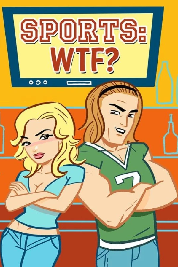 Sports: WTF? Poster