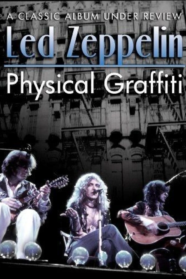 Physical Graffiti: A Classic Album Under Review Poster