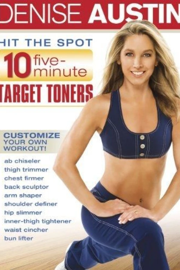 Denise Austin: Hit the Spot - 10 Five Minute Target Toners Poster
