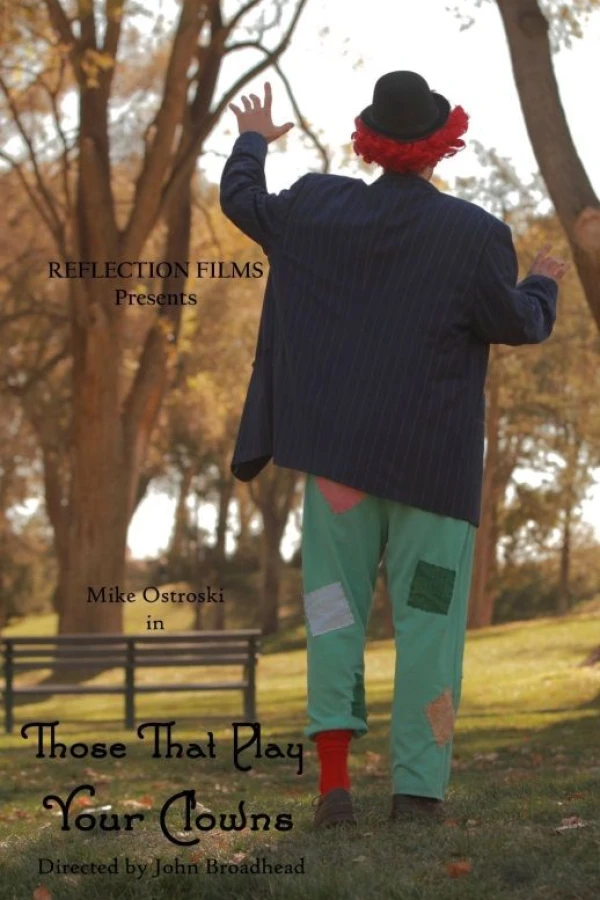 Those That Play Your Clowns Poster
