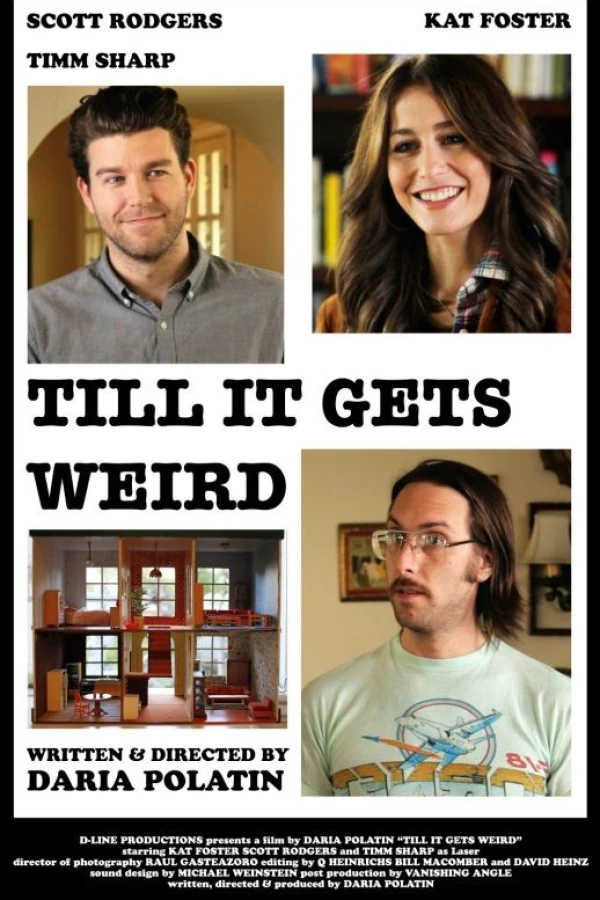 Till It Gets Weird Poster