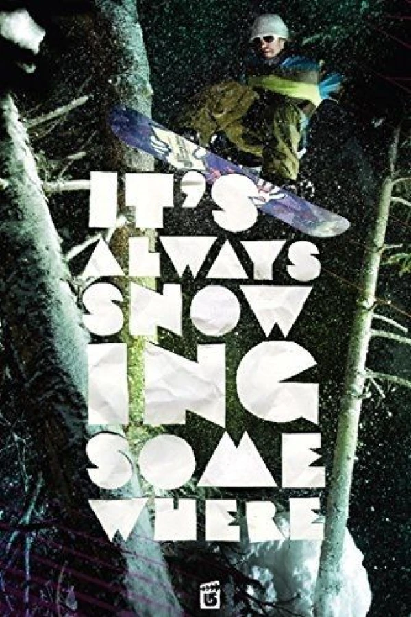 It's Always Snowing Somewhere: Part 1 Poster