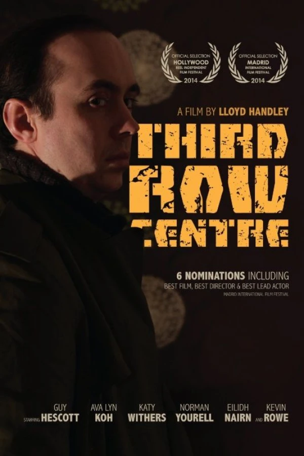 Third Row Centre Poster