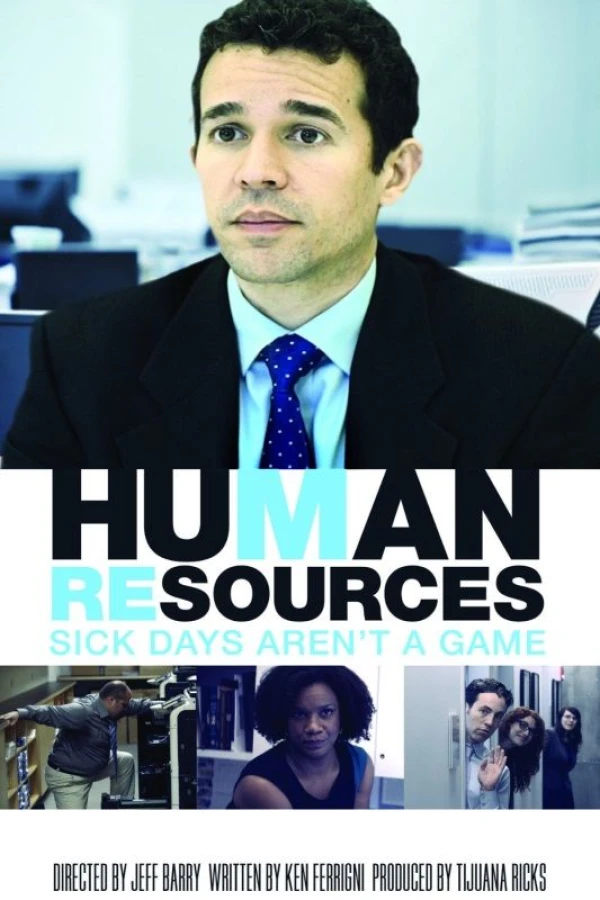 Human Resources: Sick Days Aren't A Game Poster