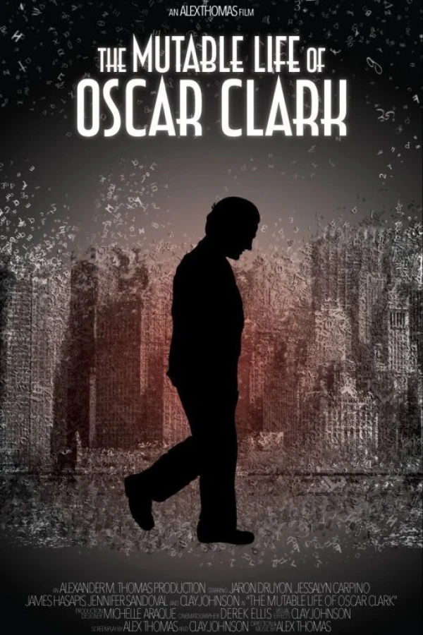 The Mutable Life of Oscar Clark Poster