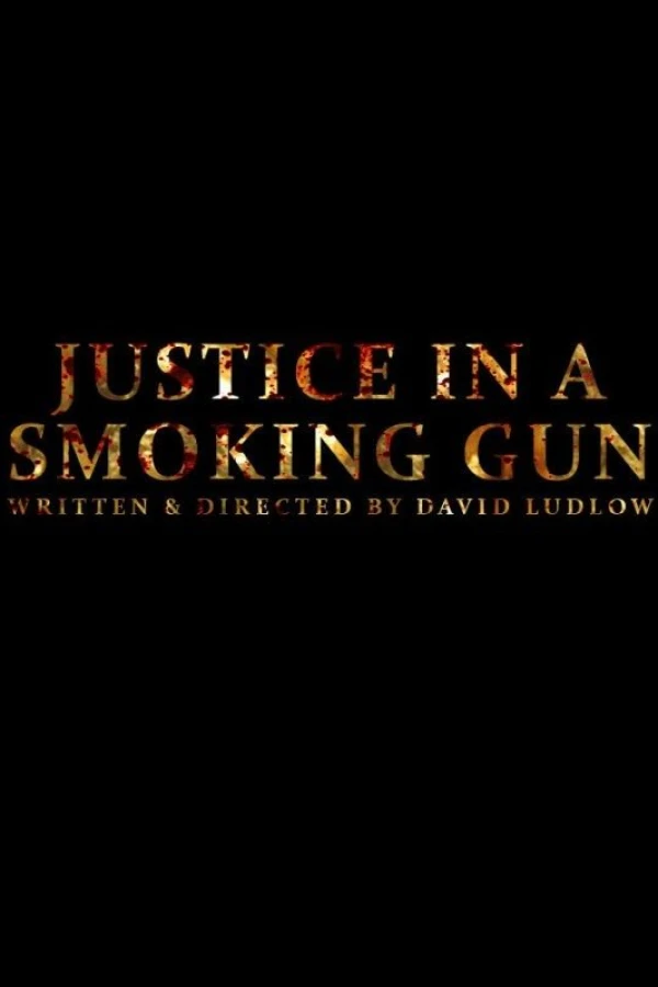 Justice in a Smoking Gun Poster