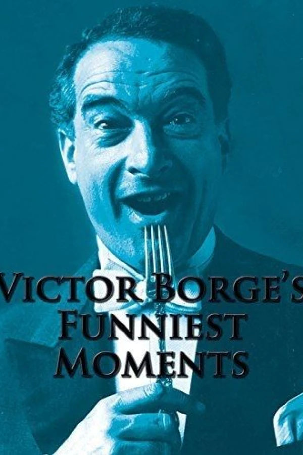 Victor Borge's Funniest Moments Poster