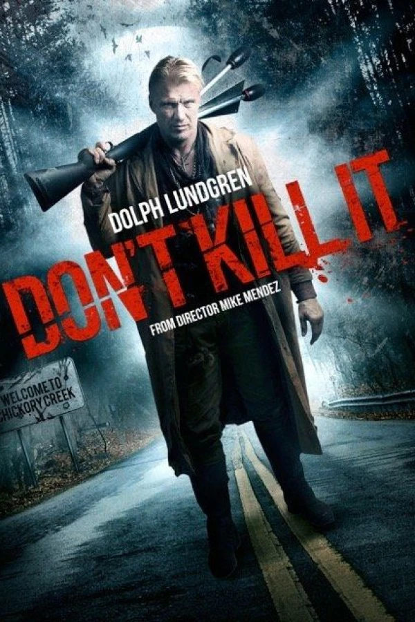 Don't Kill It Poster