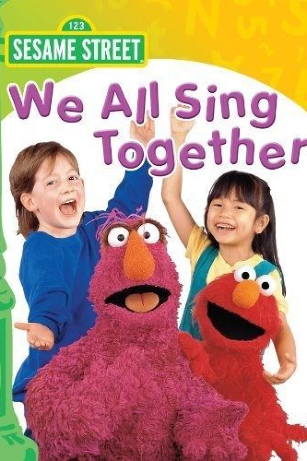 Sesame Street: We All Sing Together Poster