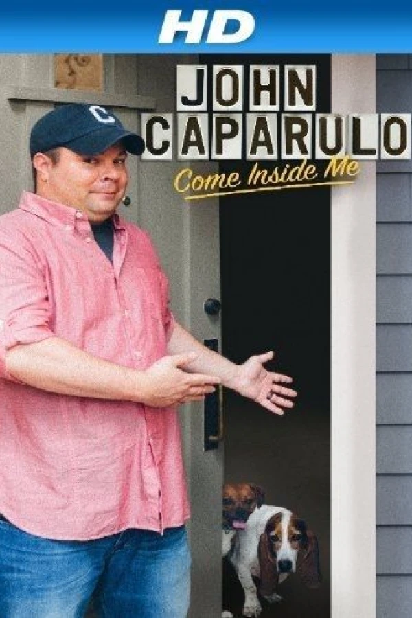 John Caparulo: Come Inside Me Poster