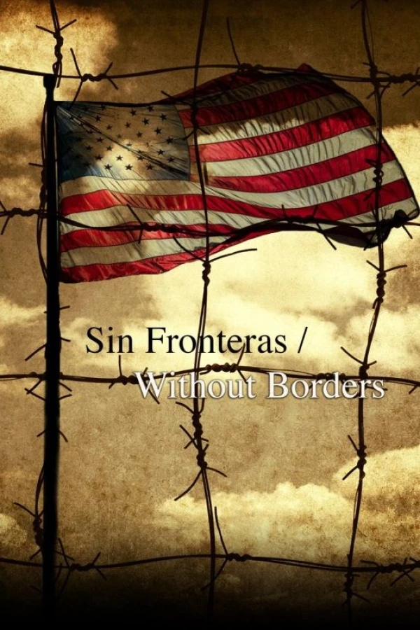 Sin Fronteras/Without Borders Poster