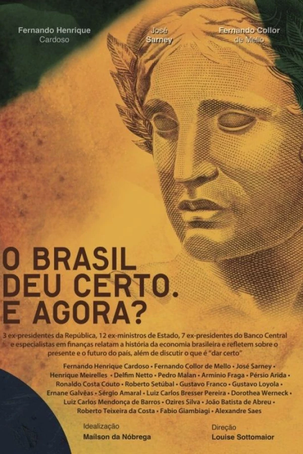 O Brasil Deu Certo. E Agora? Poster