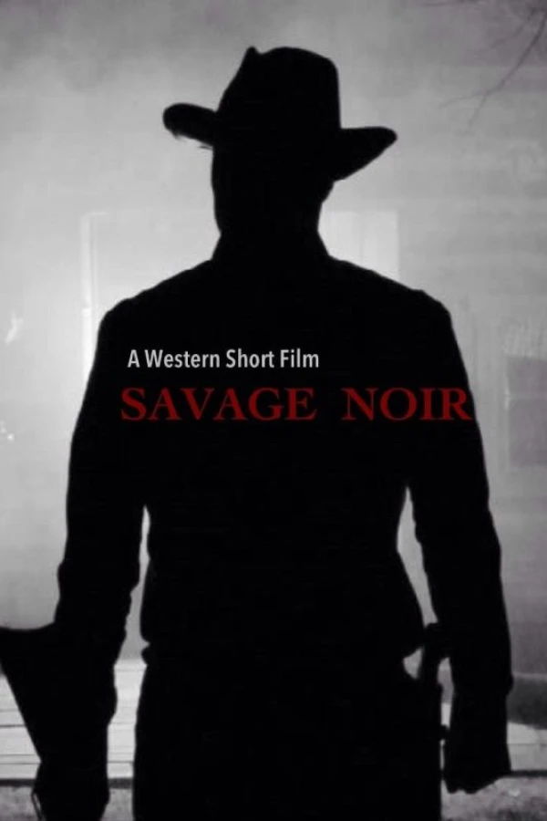 Savage Noir Poster