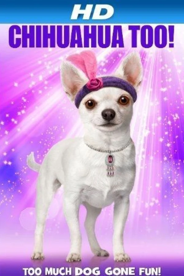 Chihuahua Too! Poster