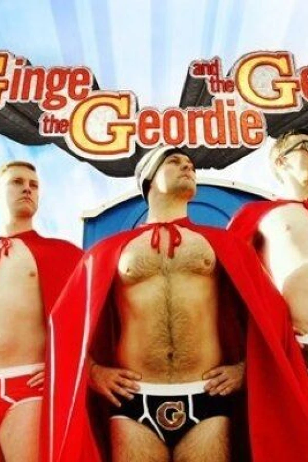 The Ginge, the Geordie and the Geek Poster