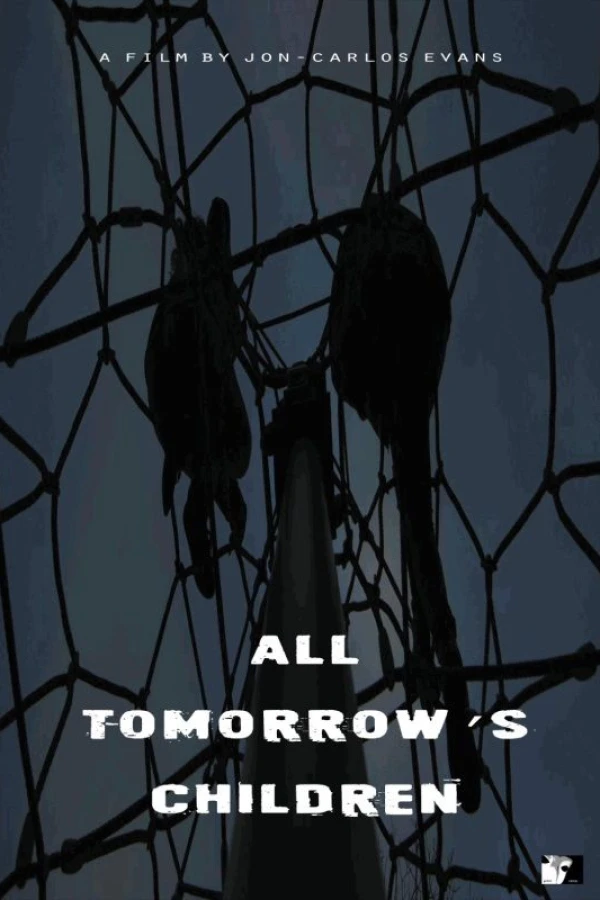 All Tomorrow's Children Poster