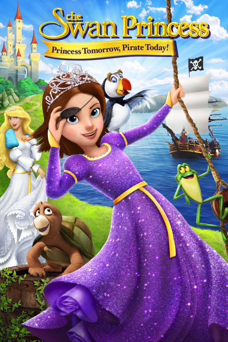 The Swan Princess: Princess Tomorrow, Pirate Today! Poster