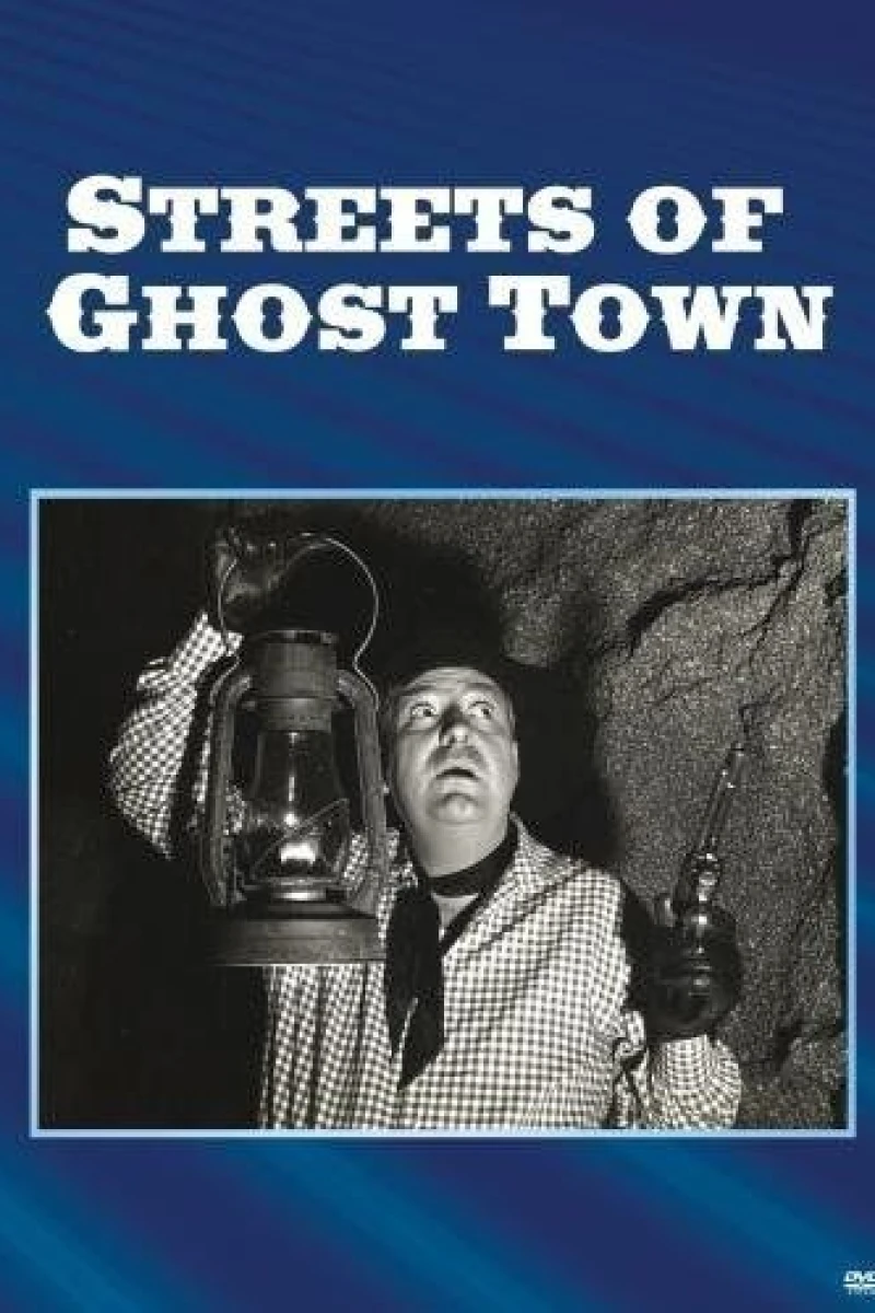 Streets of Ghost Town Poster