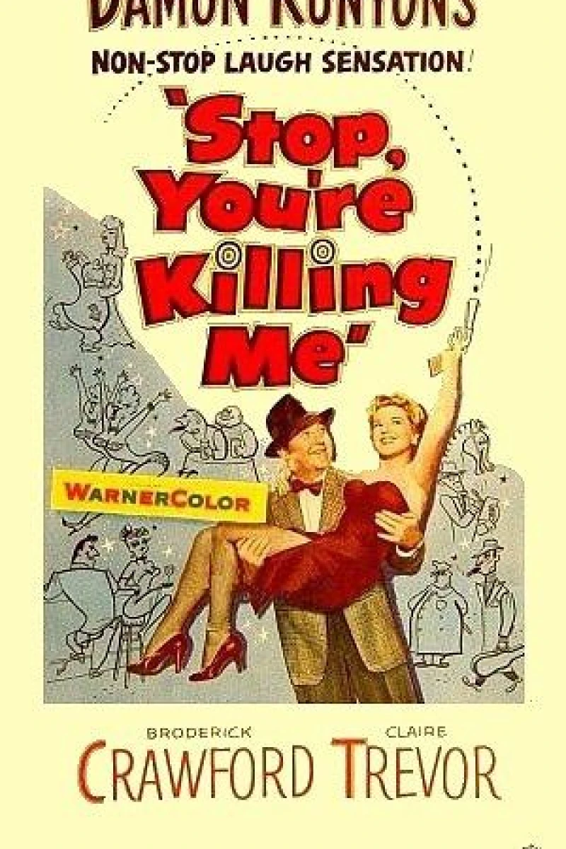 Stop, You're Killing Me Poster