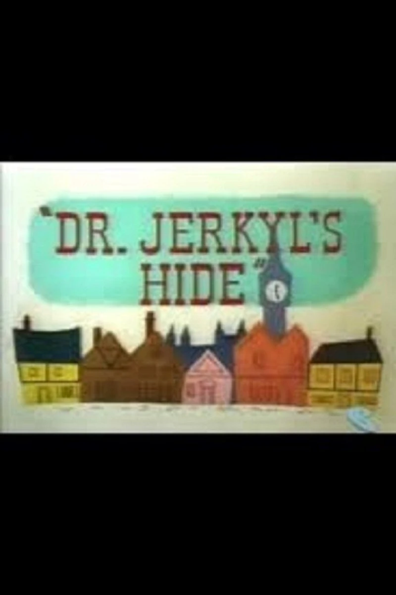 Dr. Jerkyl's Hide Poster