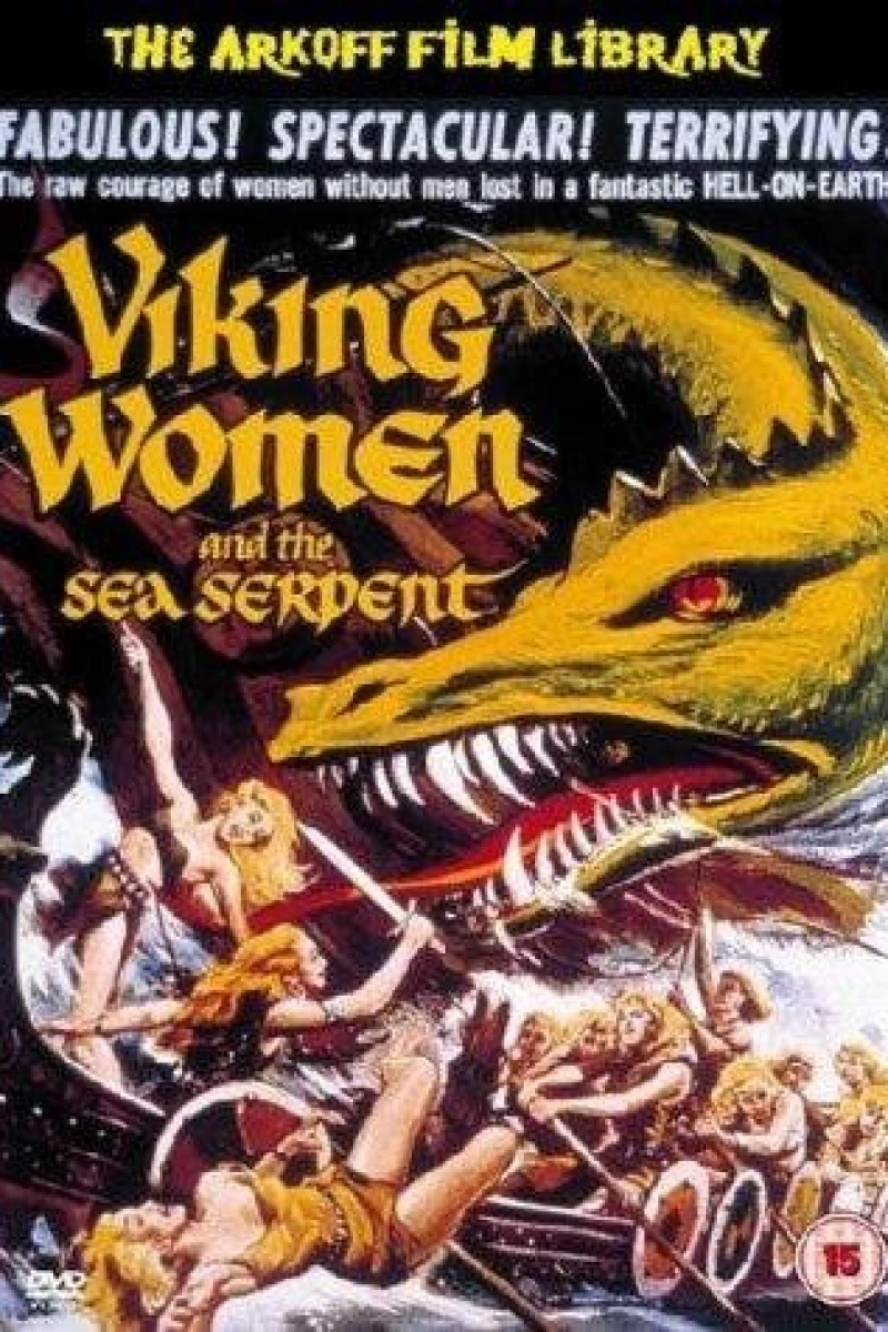 The Saga of the Viking Women and Their Voyage to the Waters of the Great Sea Serpent Poster