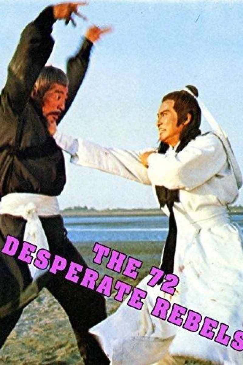 The 72 Desperate Rebels Poster