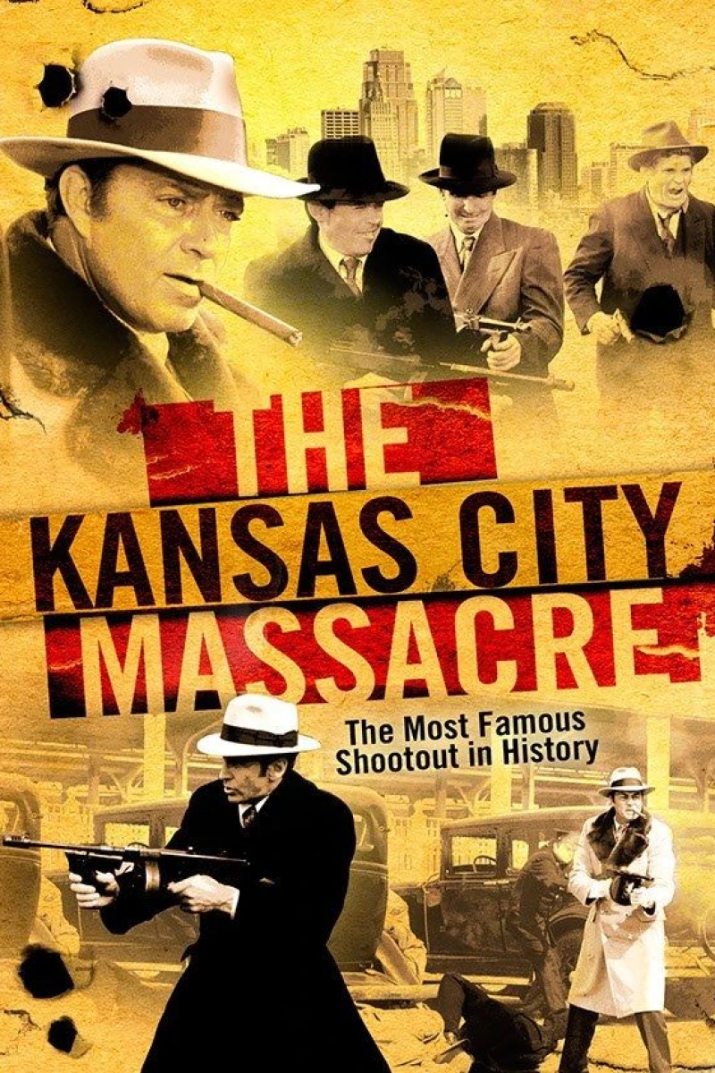 The Kansas City Massacre Poster