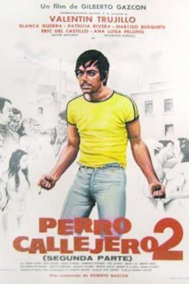 Perro callejero II Poster