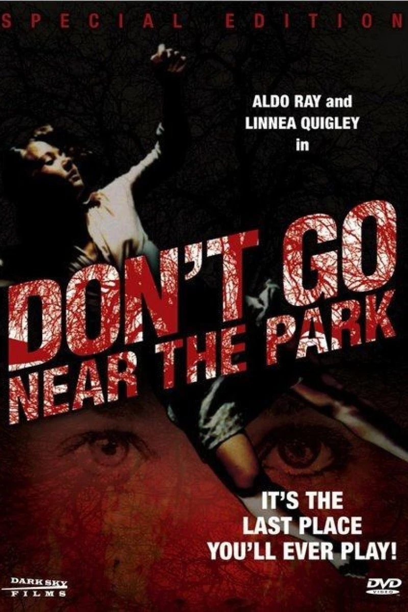 Don't Go Near the Park Poster