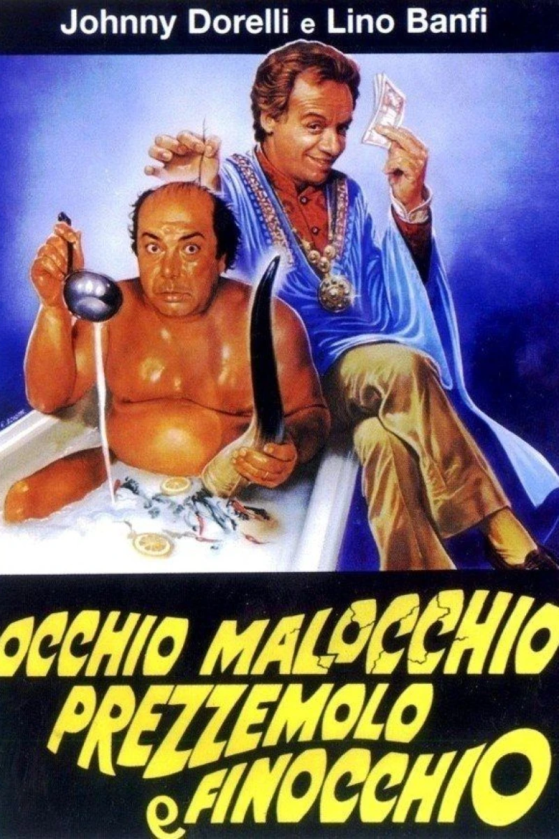 Occhio, malocchio, prezzemolo e finocchio Poster