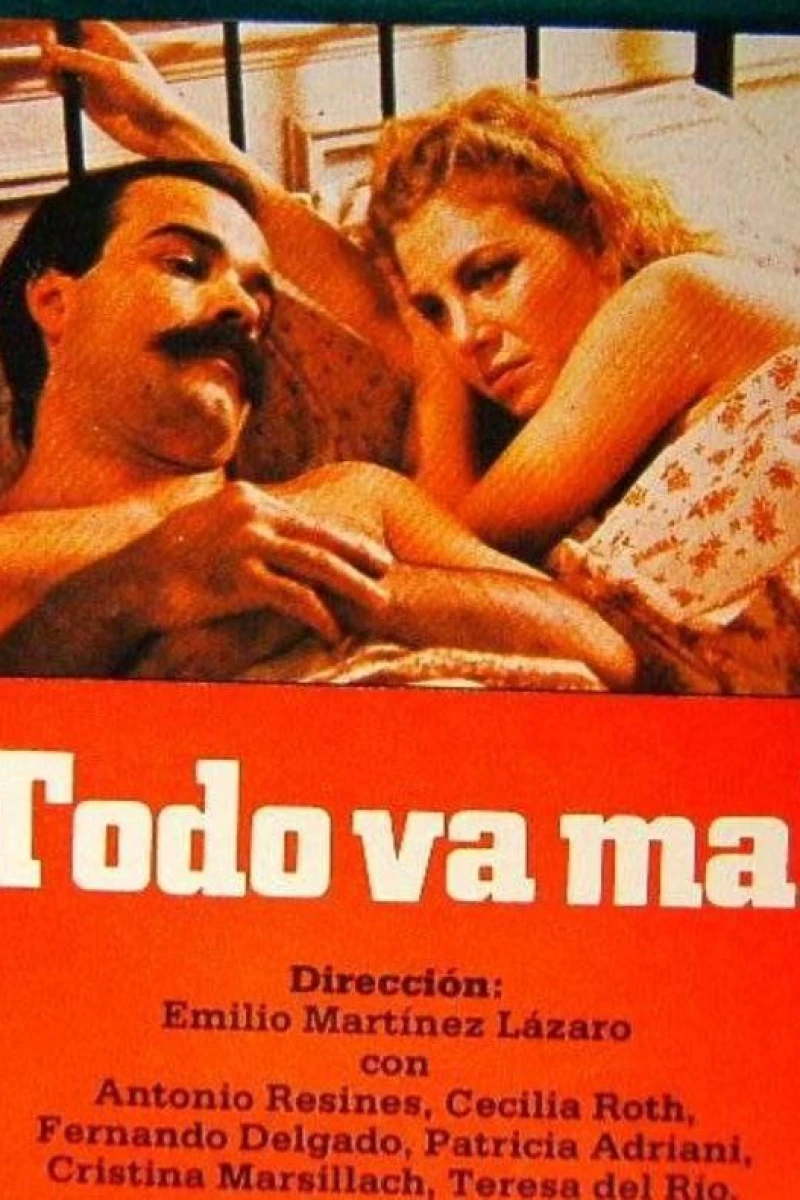 Todo va mal Poster