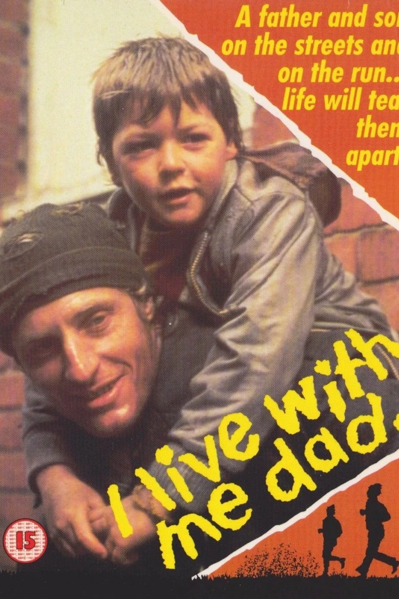 I Live with Me Dad Poster