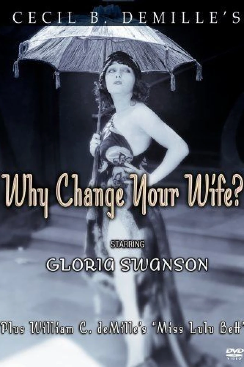 Why Change Your Wife? Poster